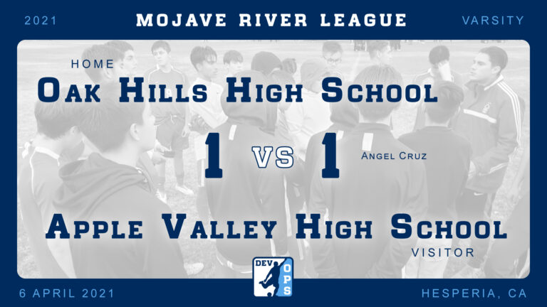 GAME VIDEO Oak Hills Draws Apple Valley 1 1 In Mojave River League 